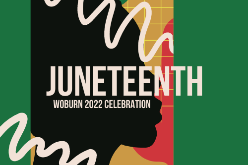 2nd Annual Juneteenth Celebration in Woburn!