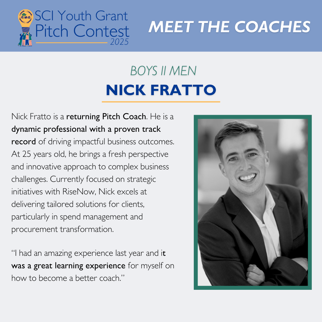 2025 SCI Youth Grant Pitch Contest | Meet the Coaches: Nick Fratto